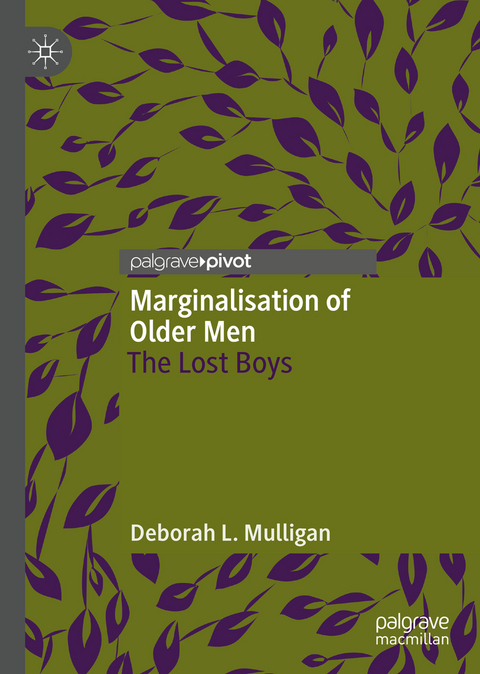 Marginalisation of Older Men - Deborah L. Mulligan