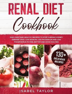 Renal Diet Cookbook - Isabel Taylor