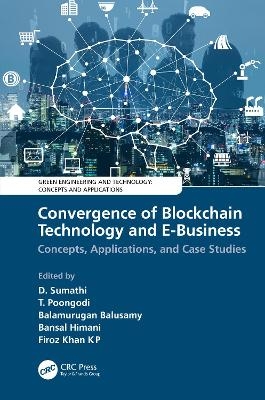 Convergence of Blockchain Technology and E-Business - 