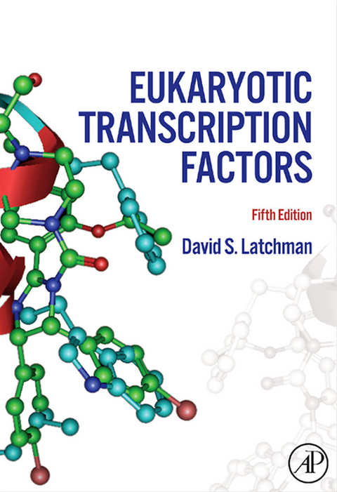 Eukaryotic Transcription Factors -  David S. Latchman