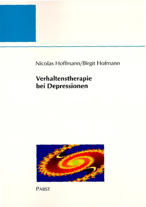 Verhaltenstherapie bei Depressionen -  Nicolas Hoffmann,  Birgit Hofmann