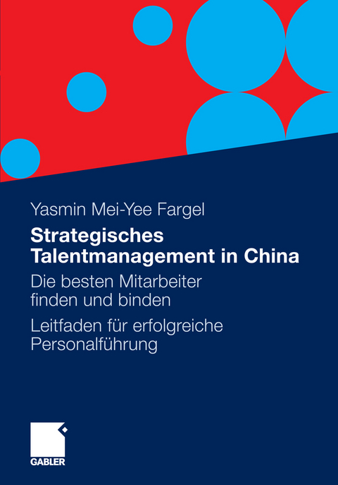 Strategisches Talentmanagement in China - Yasmin M. Fargel