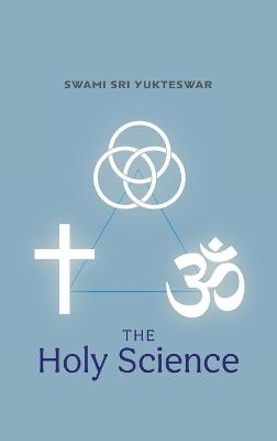 The Holy Science - Swami Sri Yukteswar