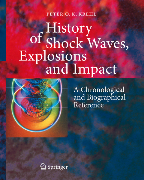 History of Shock Waves, Explosions and Impact - Peter O. K. Krehl