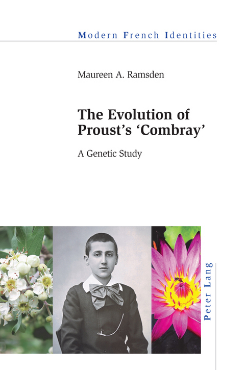 The Evolution of Proust’s «Combray» - Maureen A. Ramsden