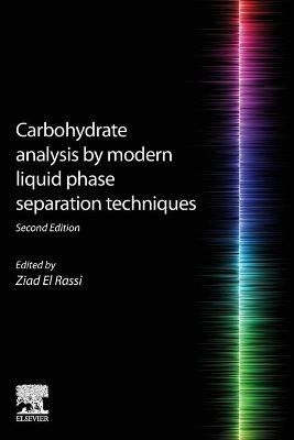 Carbohydrate Analysis by Modern Liquid Phase Separation Techniques - 