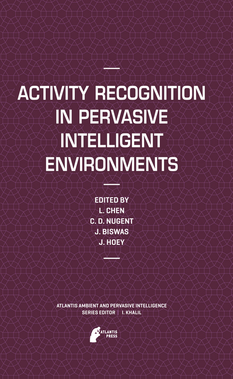 Activity Recognition in Pervasive Intelligent Environments - 