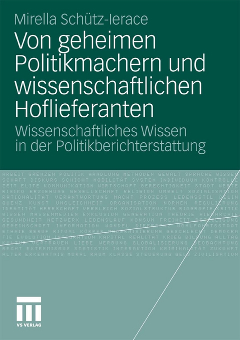 Von geheimen Politikmachern und wissenschaftlichen Hoflieferanten - Mirella Schütz-Lerace