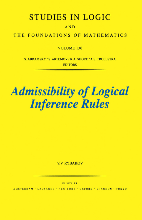 Admissibility of Logical Inference Rules -  V.V. Rybakov