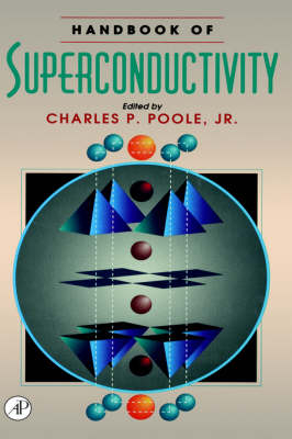 Handbook of Superconductivity -  Richard J. Creswick,  Horacio A. Farach,  Charles K. Poole