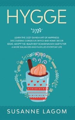 Hygge - Susanne Lagom