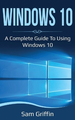 Windows 10 - Sam Griffin