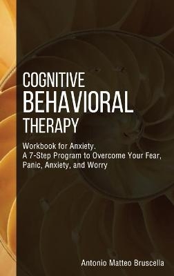 Cognitive Behavioral Therapy - Antonio Matteo Bruscella