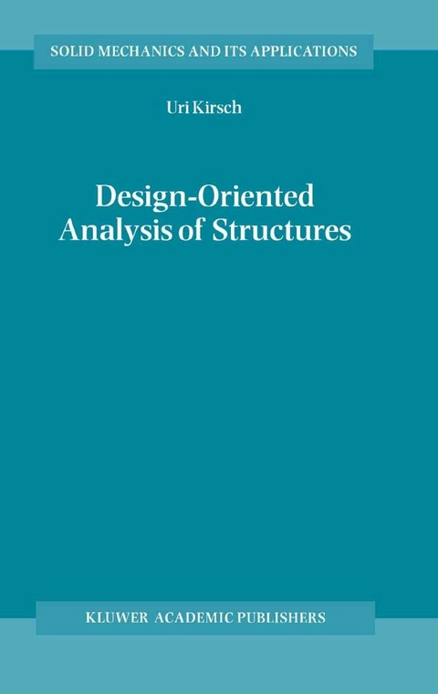 Design-Oriented Analysis of Structures -  Uri Kirsch