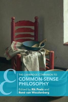 The Cambridge Companion to Common-Sense Philosophy - 