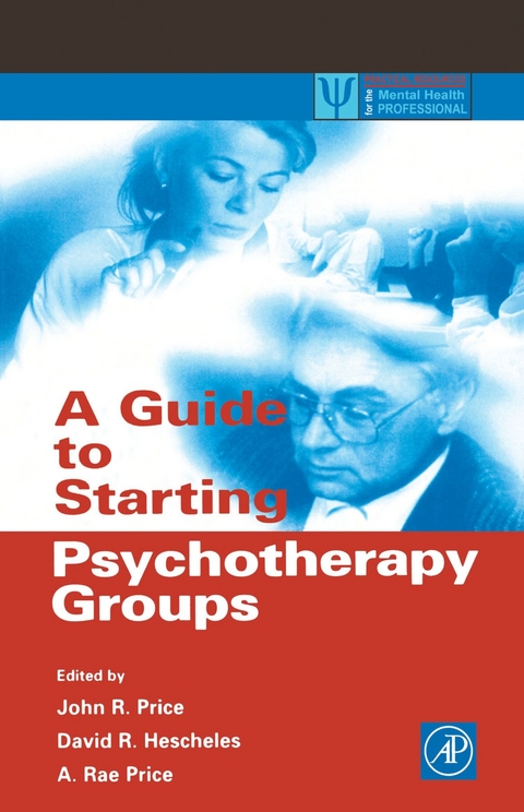 Guide to Starting Psychotherapy Groups - 