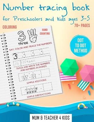 Number Tracing Book for Preschoolers and Kids Ages 3-5 - Mum &amp For Kids;  Teacher