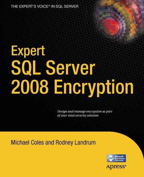 Expert SQL Server 2008 Encryption - Michael Coles, Rodney Landrum