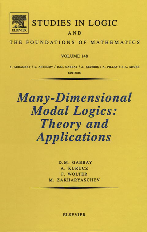 Many-Dimensional Modal Logics: Theory and Applications -  Dov M. Gabbay,  A. Kurucz,  F. Wolter,  M. Zakharyaschev