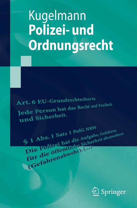 Polizei- und Ordnungsrecht -  Dieter Kugelmann,  Universität Mainz