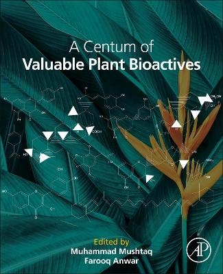 A Centum of Valuable Plant Bioactives - 