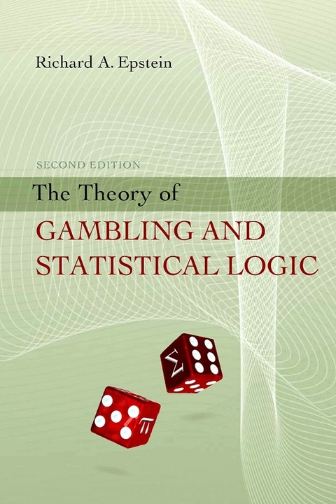 Theory of Gambling and Statistical Logic -  Richard A. Epstein