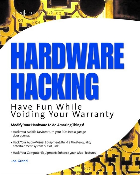 Hardware Hacking -  Joe Grand,  Kevin D. Mitnick,  Ryan Russell