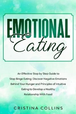 Emotional Eating - Cristina Collins