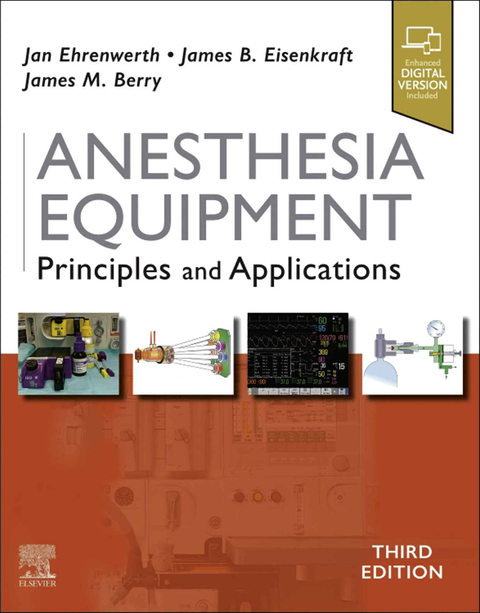 Anesthesia Equipment - Jan Ehrenwerth, James B. Eisenkraft, James M Berry