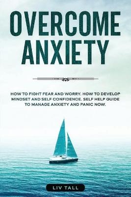 Overcome Anxiety - LIV Tall