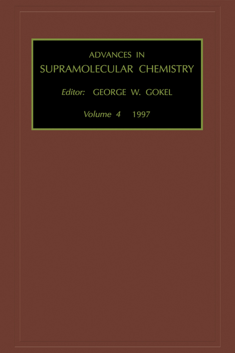 Advances in Supramolecular Chemistry -  G.W. Gokel