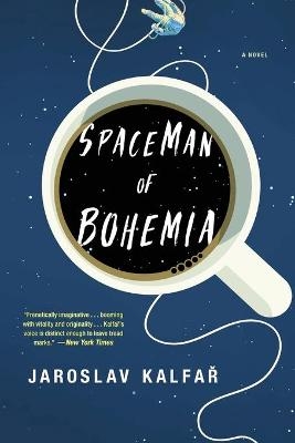 Spaceman of Bohemia - Jaroslav Kalfar