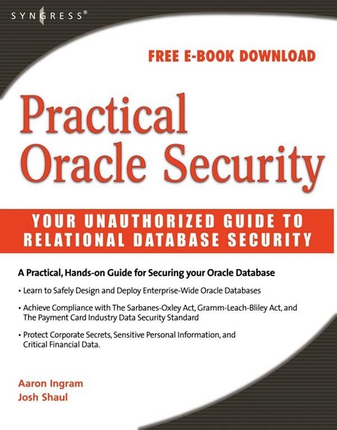 Practical Oracle Security -  Aaron Ingram,  Josh Shaul