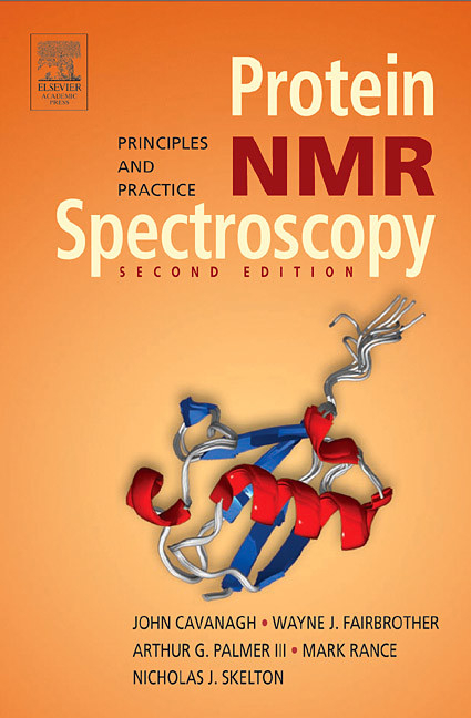 Protein NMR Spectroscopy -  John Cavanagh,  Wayne J. Fairbrother,  Arthur G. Palmer III,  Nicholas J. Skelton