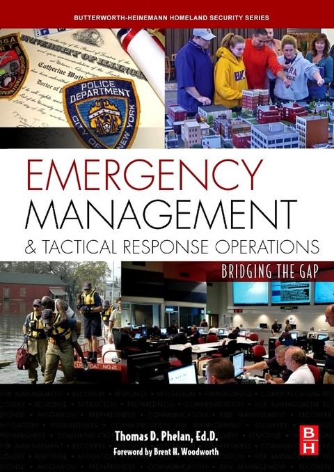 Emergency Management and Tactical Response Operations -  Thomas D. Phelan