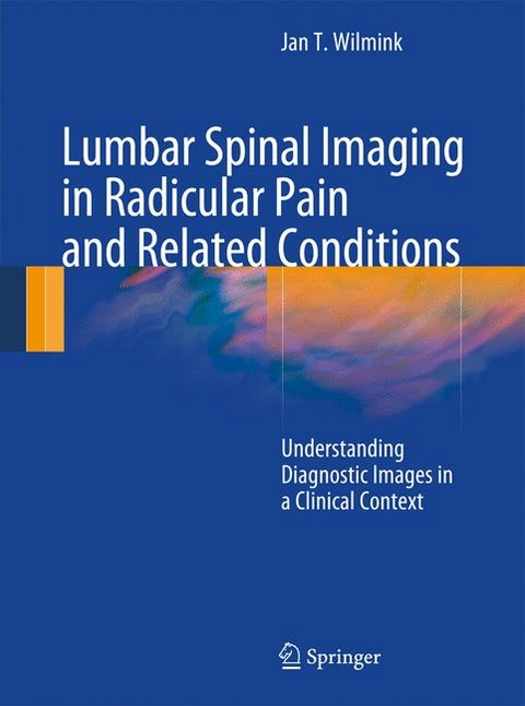 Lumbar Spinal Imaging in Radicular Pain and Related Conditions - J.T. Wilmink