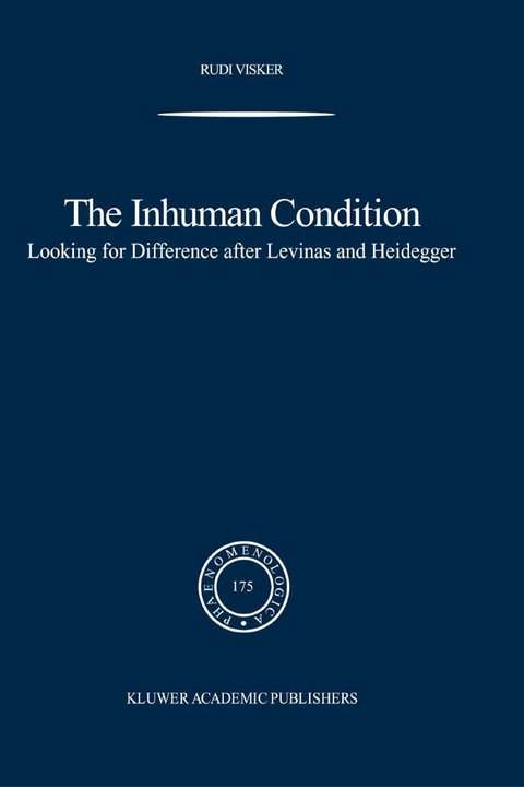 The Inhuman Condition - Rudi Visker