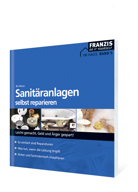 Sanitäranlagen selbst reparieren - Bo Hanus