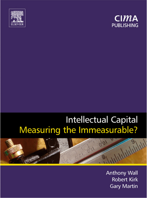 Intellectual Capital -  Robert Kirk,  Gary Martin,  Anthony Wall