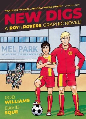 Roy of the Rovers: New Digs - Rob Williams