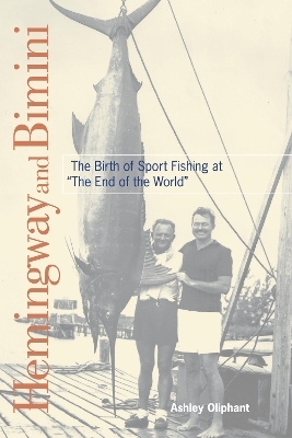 Hemingway and Bimini - Ashley Oliphant