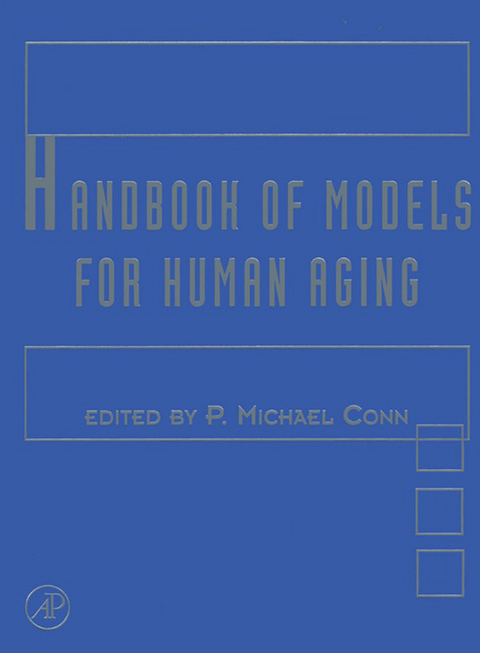 Handbook of Models for Human Aging - 