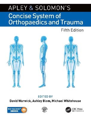 Apley and Solomon’s Concise System of Orthopaedics and Trauma - 