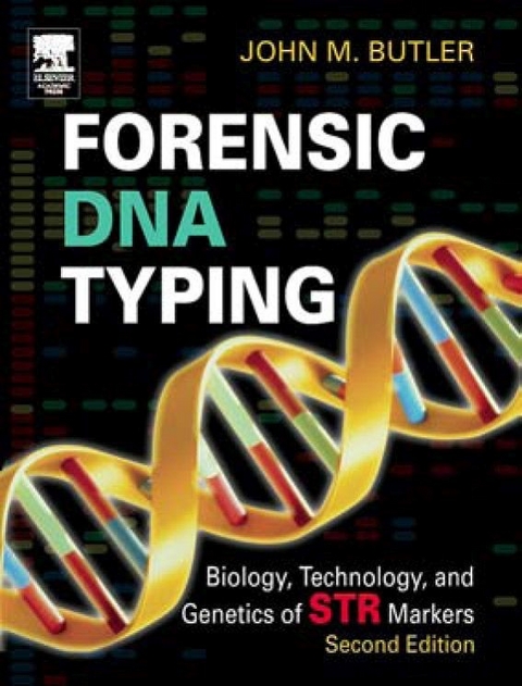 Forensic DNA Typing -  John M. Butler