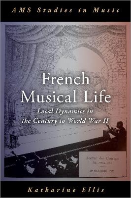 French Musical Life - Katharine Ellis