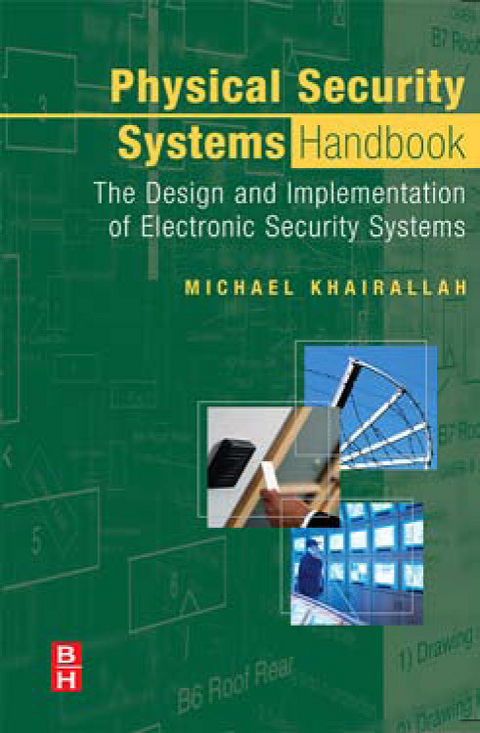 Physical Security Systems Handbook -  Michael Khairallah