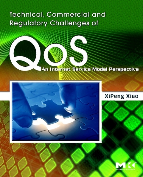 Technical, Commercial and Regulatory Challenges of QoS -  XiPeng Xiao