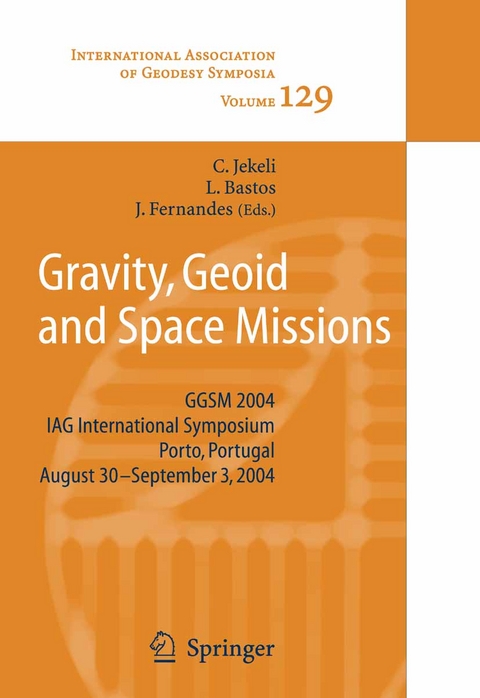 Gravity, Geoid and Space Missions - 