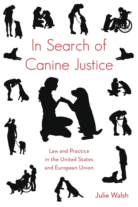 In Search of Canine Justice - Julie Walsh