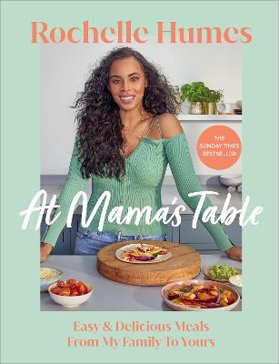 At Mama’s Table - ROCHELLE HUMES